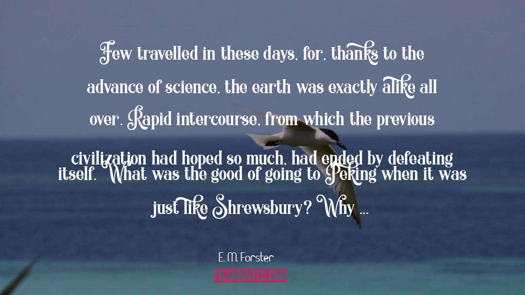 Soul Travel quotes by E. M. Forster