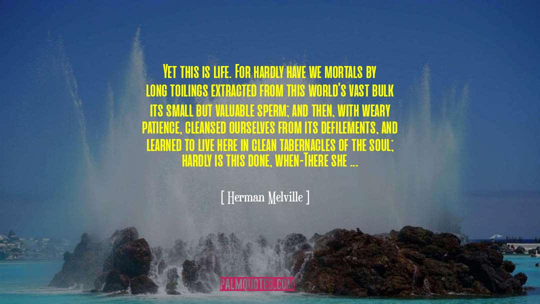 Soul Uplifting quotes by Herman Melville