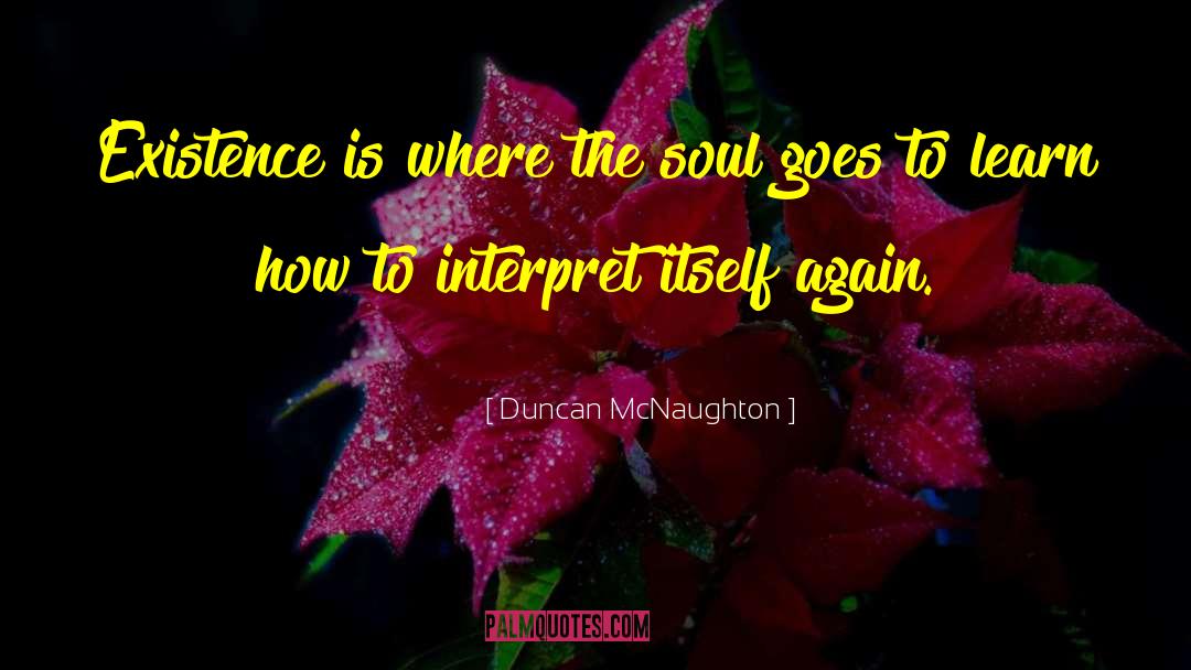 Soul Wisdom quotes by Duncan McNaughton