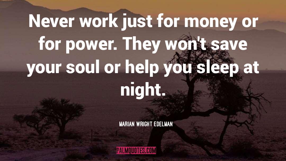 Soul Work quotes by Marian Wright Edelman
