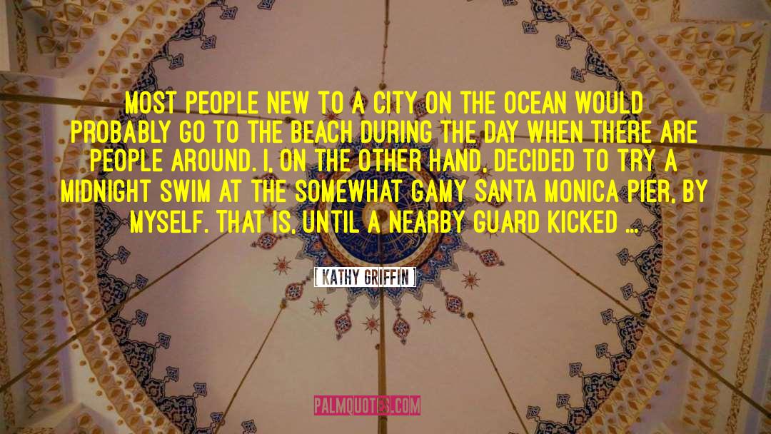 Soulcycle Santa Monica quotes by Kathy Griffin