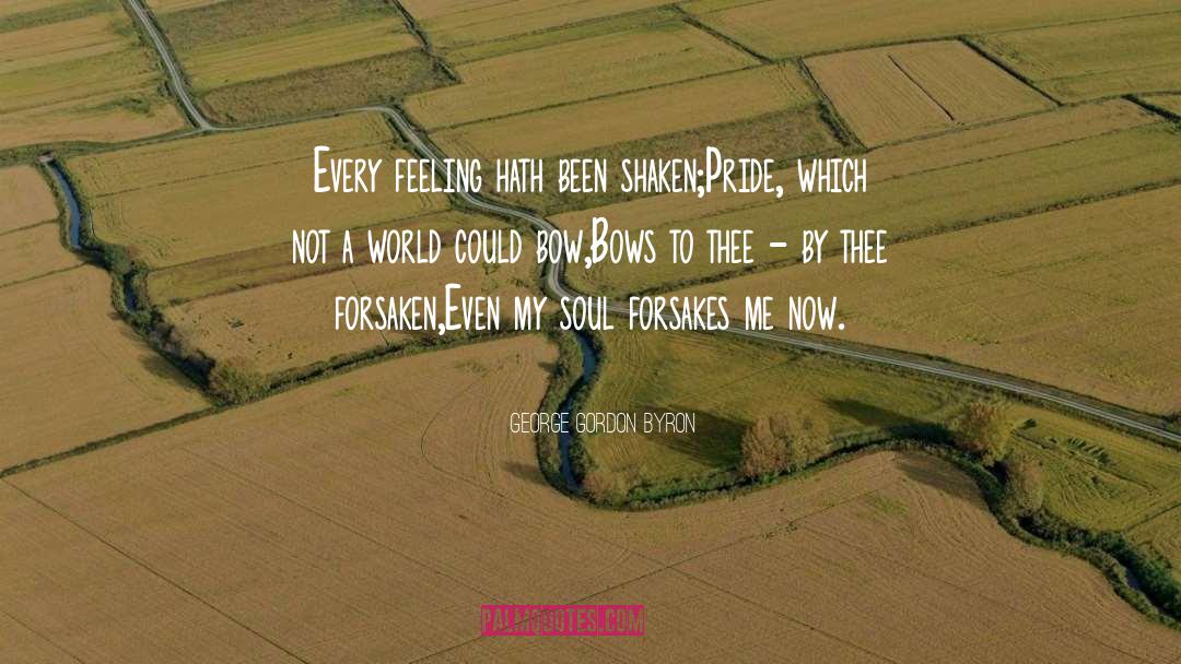 Sould quotes by George Gordon Byron