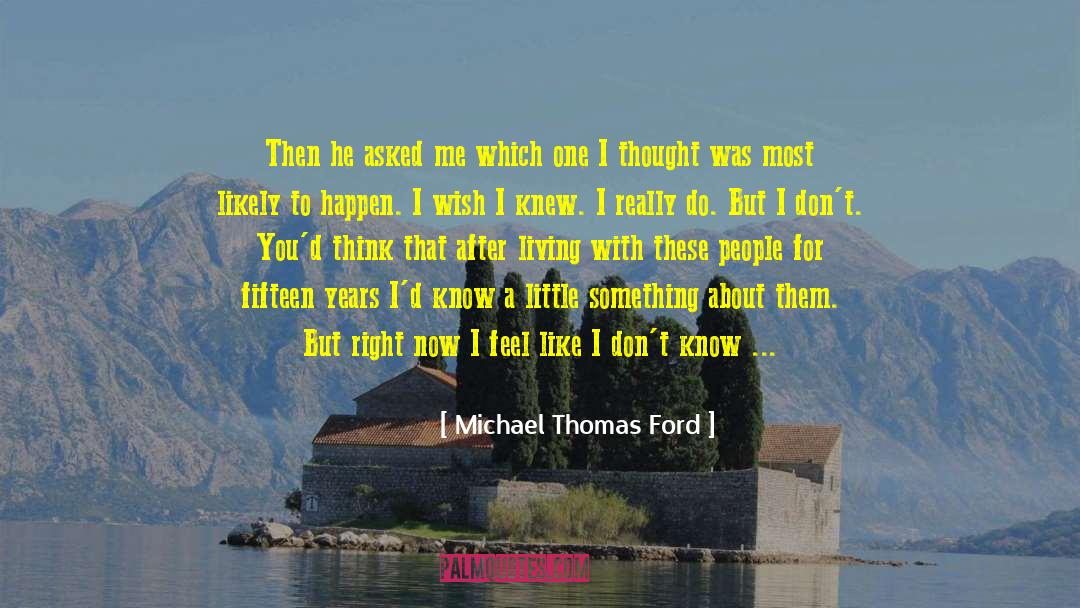 Soulful Living quotes by Michael Thomas Ford