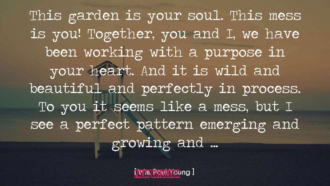 Soulful Living quotes by Wm. Paul Young