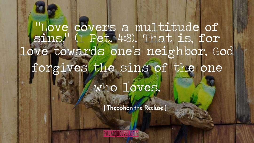 Soulful Love quotes by Theophan The Recluse