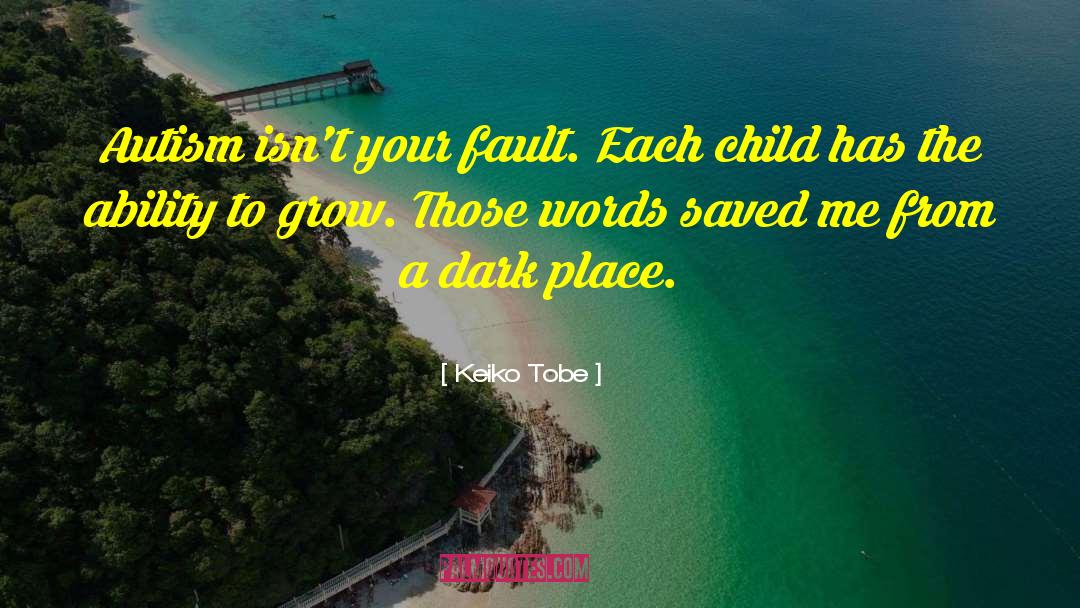 Soulful Words quotes by Keiko Tobe