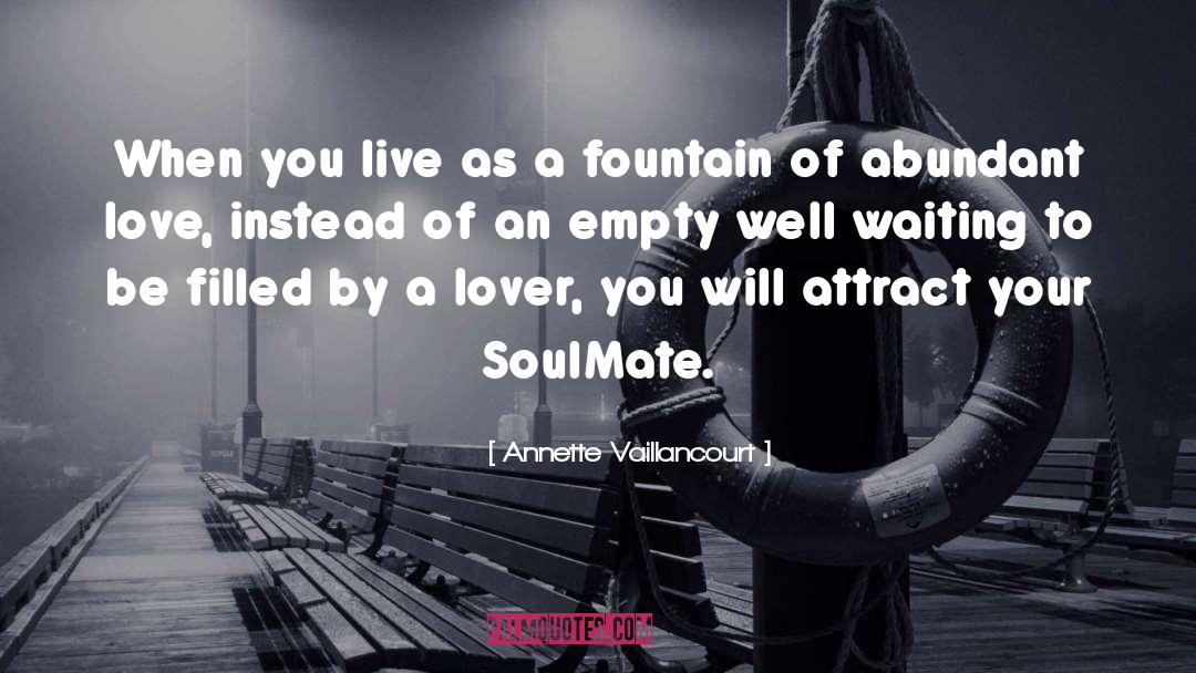 Soulmate Love quotes by Annette Vaillancourt