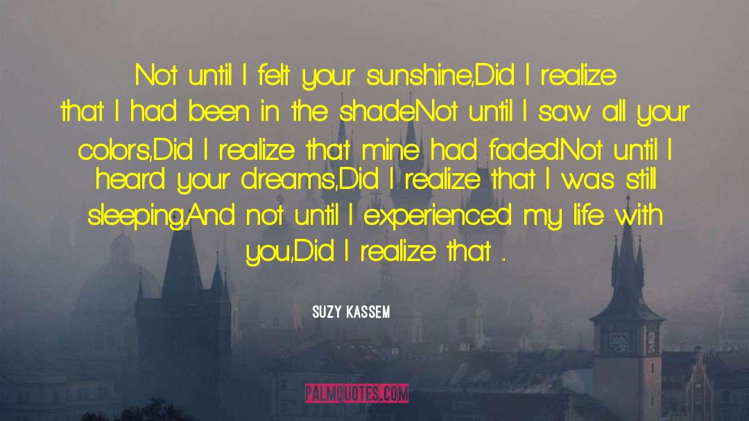 Soulmate quotes by Suzy Kassem