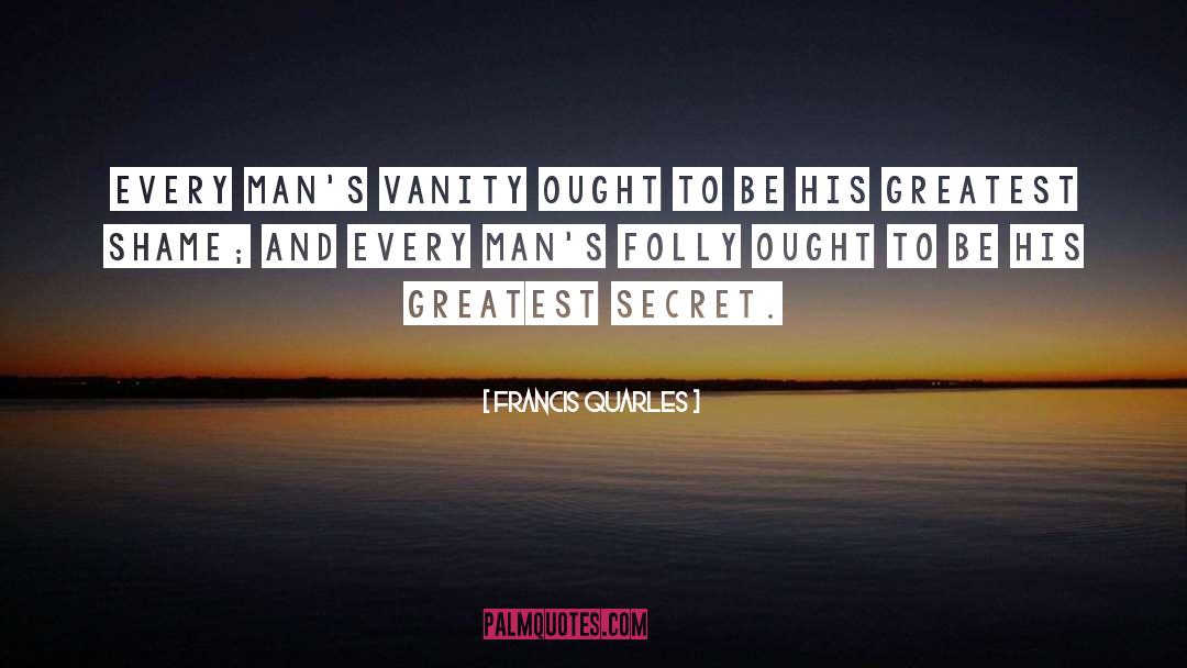 Soulmate Secret quotes by Francis Quarles