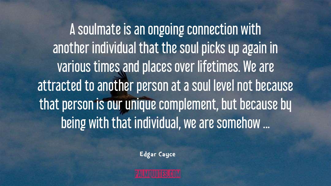 Soulmate Soul Mate quotes by Edgar Cayce