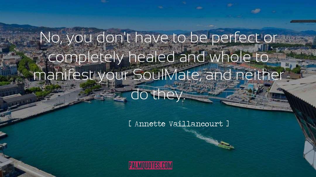 Soulmates quotes by Annette Vaillancourt