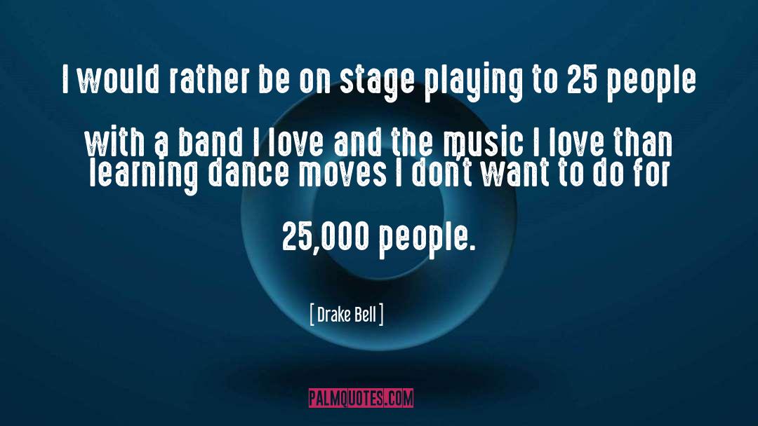 Sound And Music quotes by Drake Bell