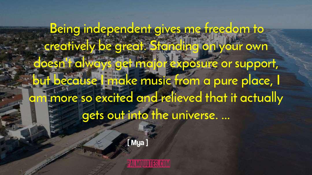 Sound And Music quotes by Mya