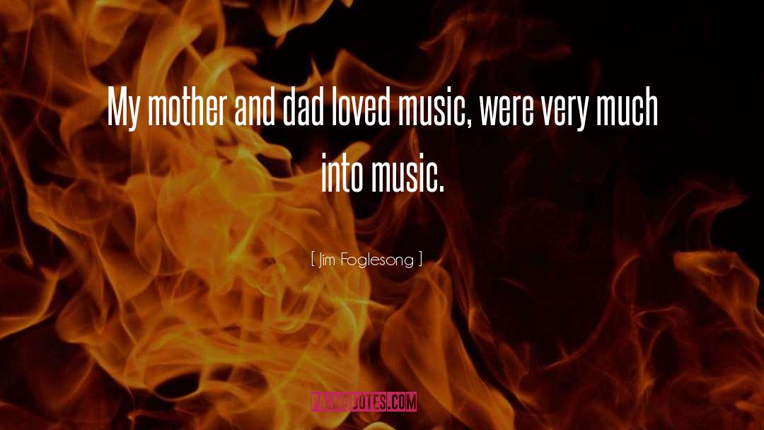 Sound And Music quotes by Jim Foglesong