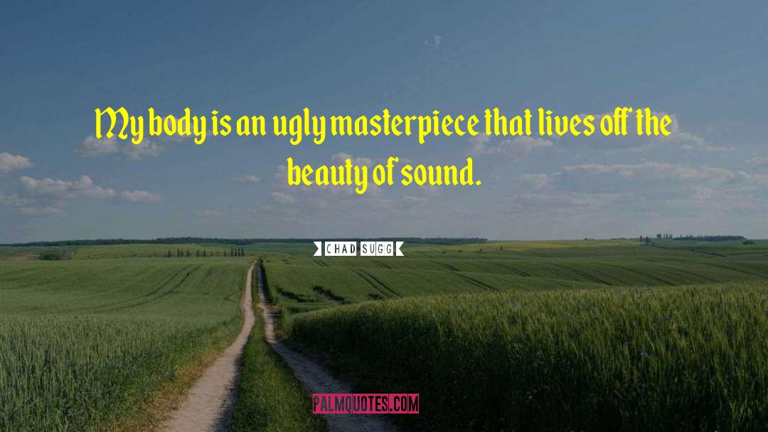 Sound Body quotes by Chad Sugg
