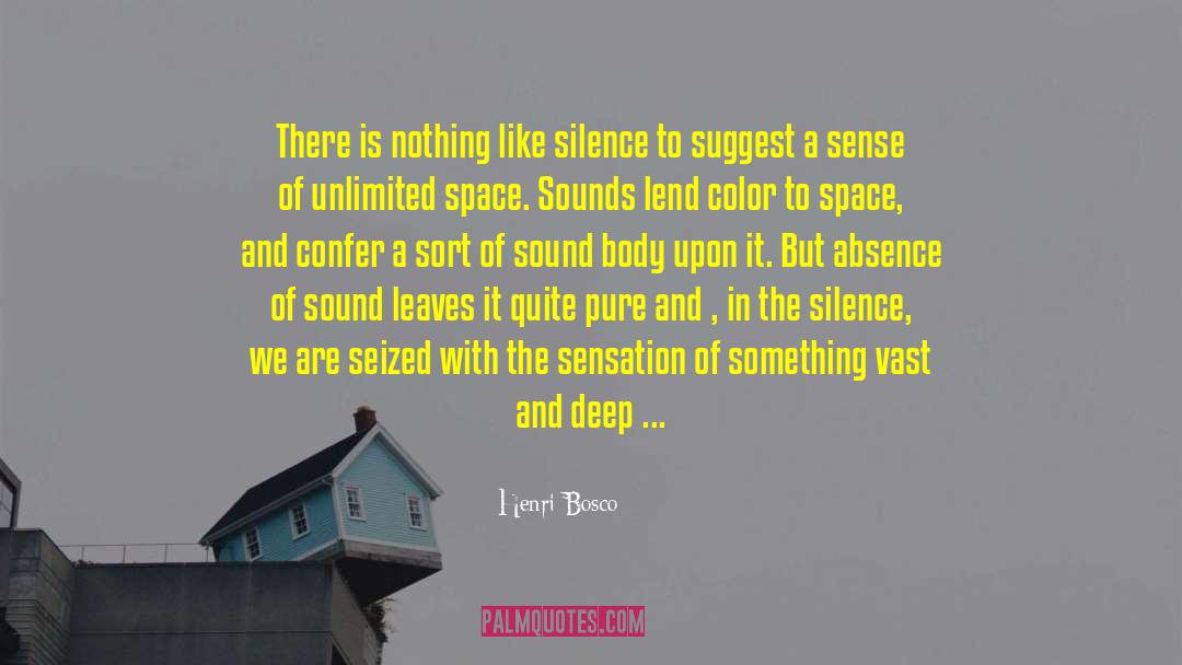 Sound Body quotes by Henri Bosco
