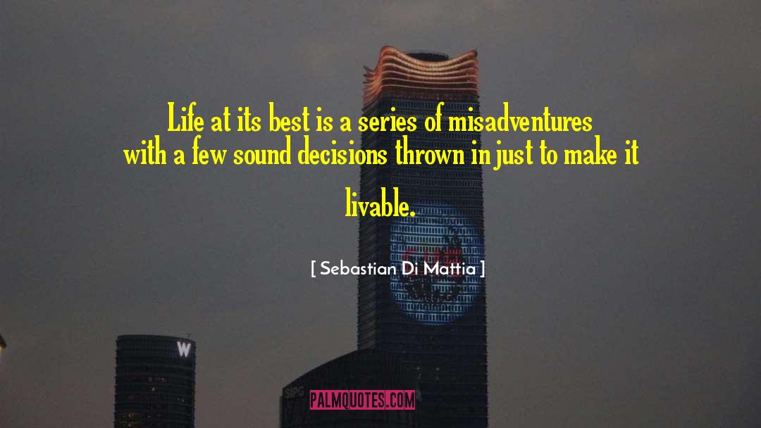 Sound Decisions quotes by Sebastian Di Mattia