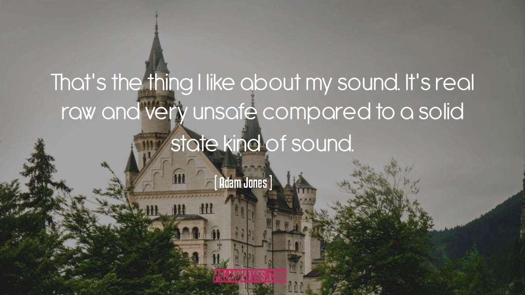 Sound Design quotes by Adam Jones