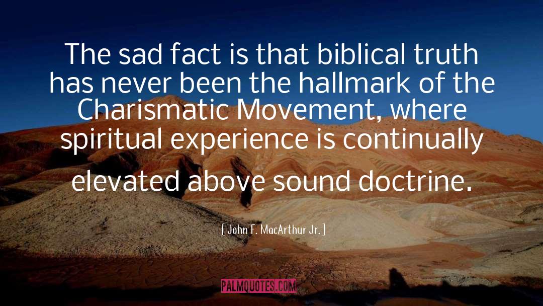 Sound Doctrine quotes by John F. MacArthur Jr.