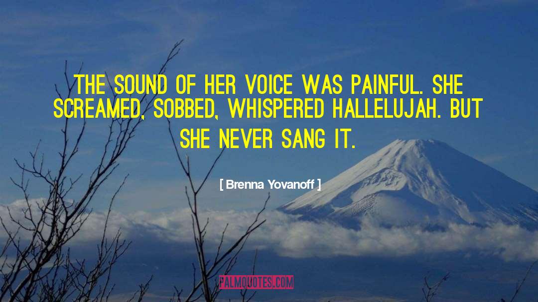 Sound Judgement quotes by Brenna Yovanoff