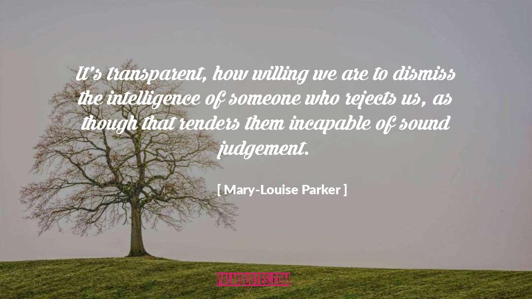 Sound Judgement quotes by Mary-Louise Parker