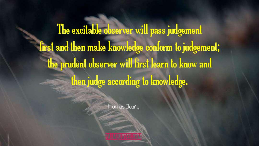 Sound Judgement quotes by Thomas Cleary