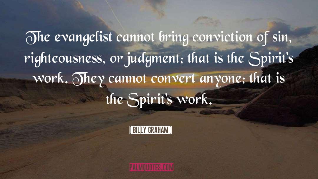 Sound Judgment quotes by Billy Graham
