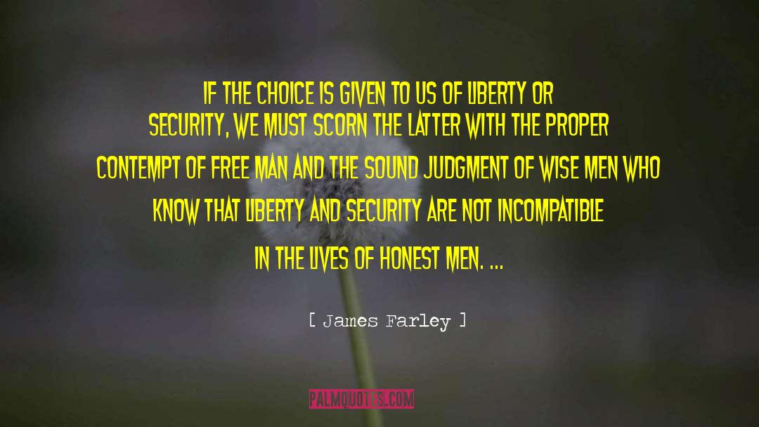 Sound Judgment quotes by James Farley