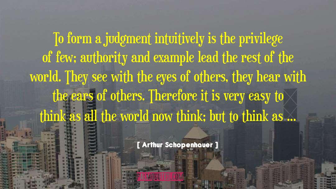 Sound Judgment quotes by Arthur Schopenhauer