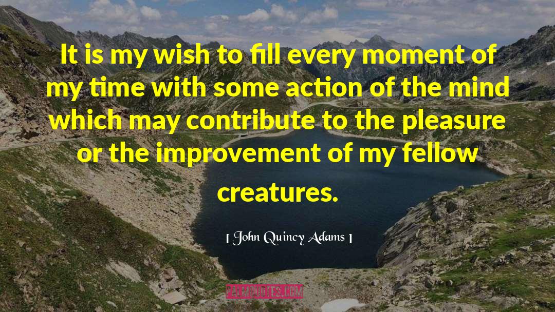 Sound Mind quotes by John Quincy Adams