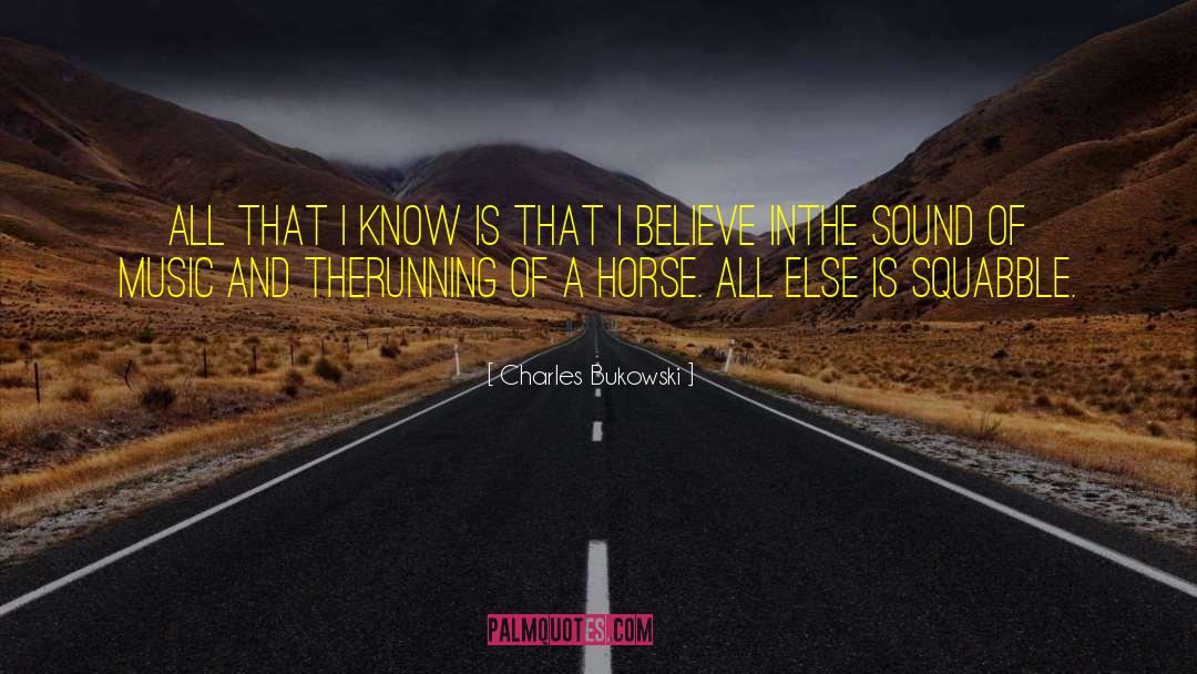 Sound Of Music quotes by Charles Bukowski