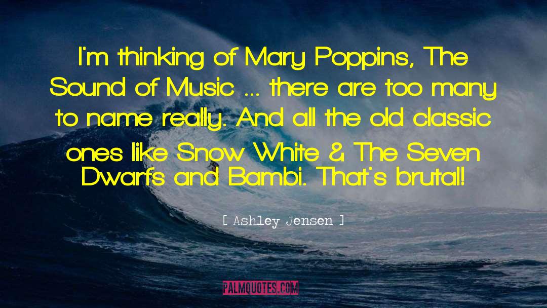 Sound Of Music quotes by Ashley Jensen