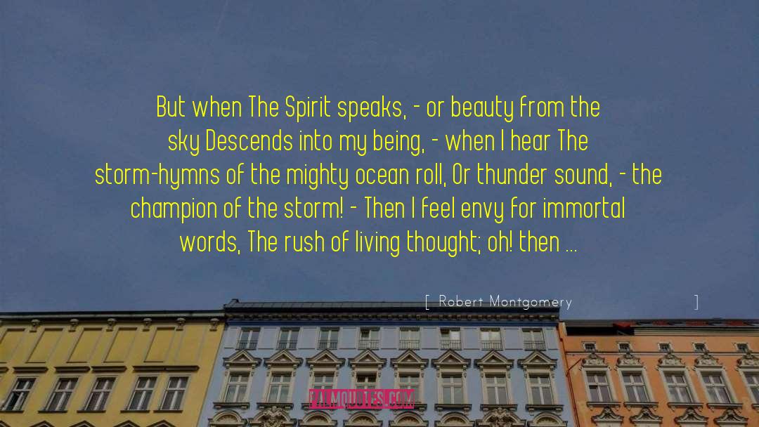 Sound Of Rain quotes by Robert Montgomery