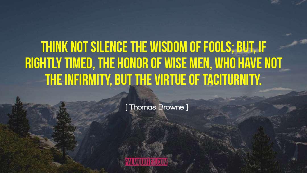 Sound Of Silence quotes by Thomas Browne