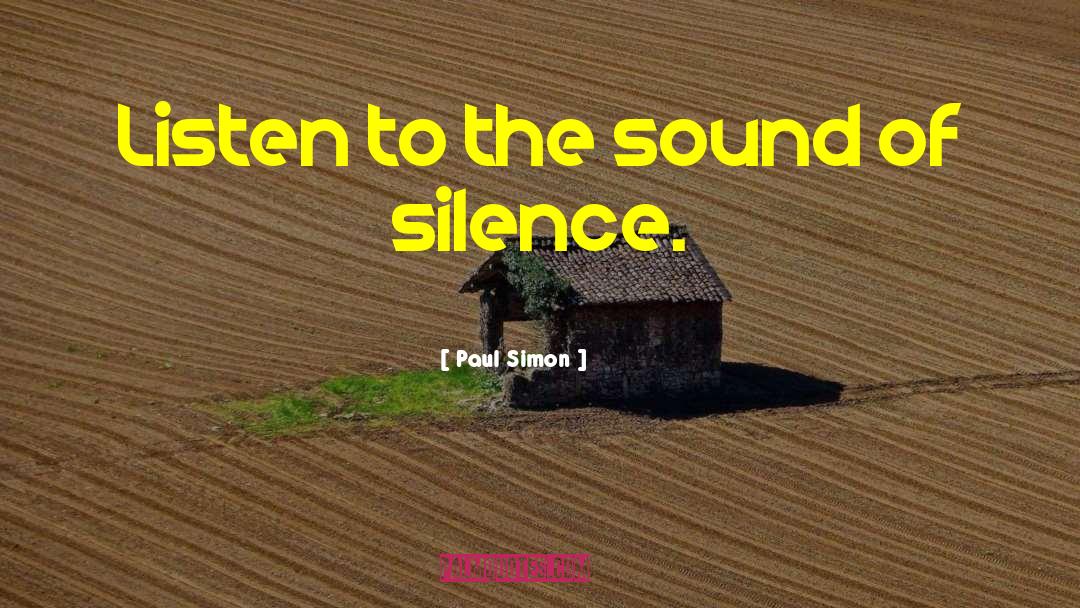 Sound Of Silence quotes by Paul Simon