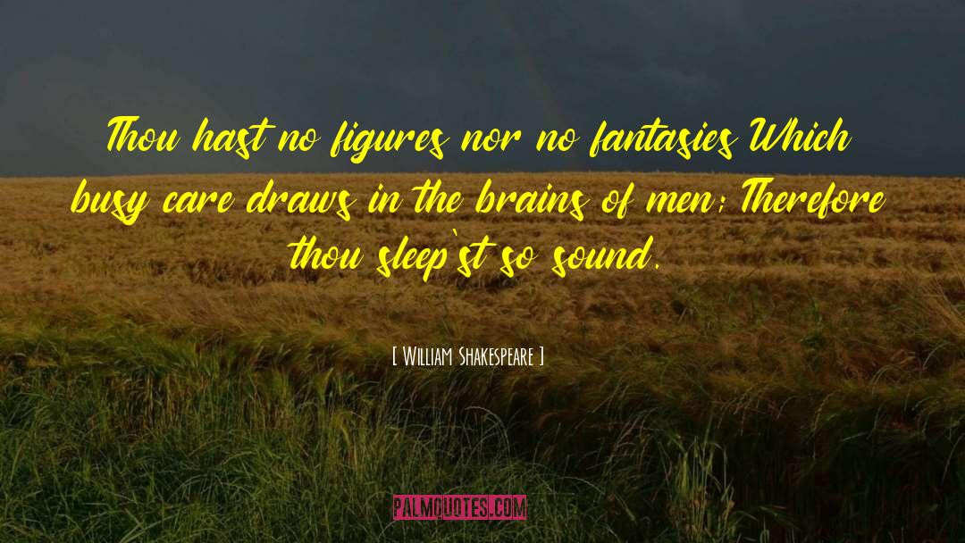 Sound Sleep quotes by William Shakespeare