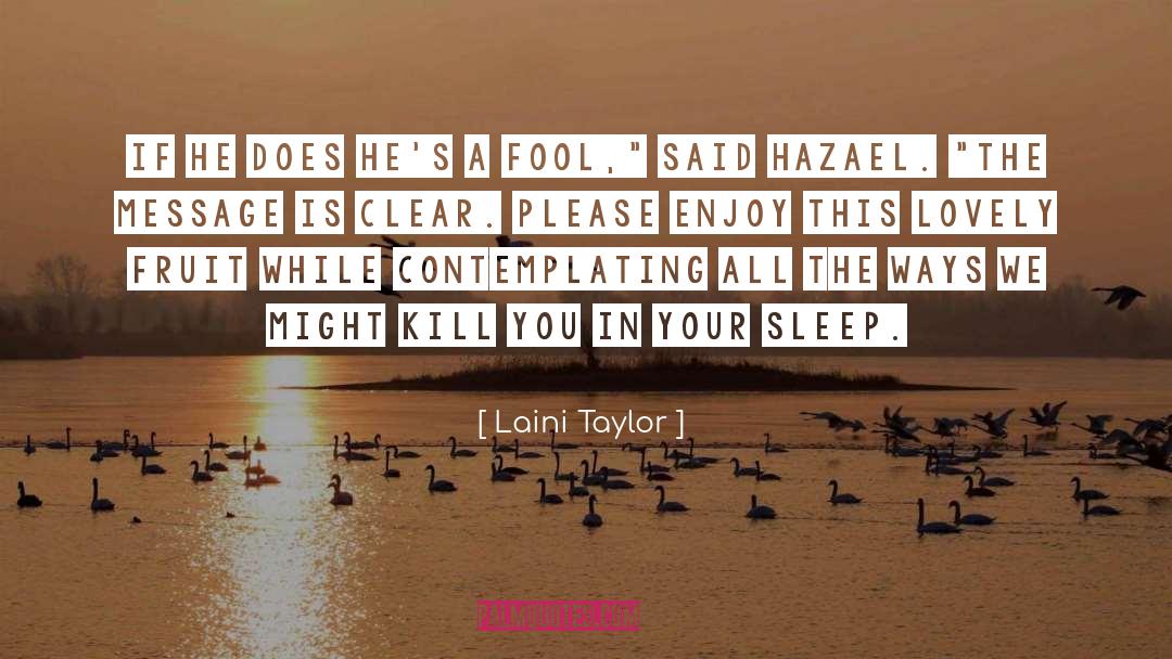 Sound Sleep quotes by Laini Taylor