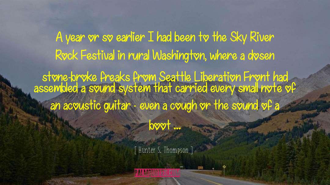 Sound System quotes by Hunter S. Thompson