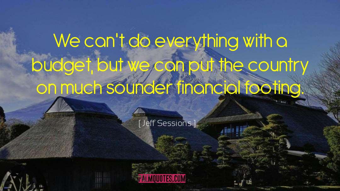 Sounder quotes by Jeff Sessions