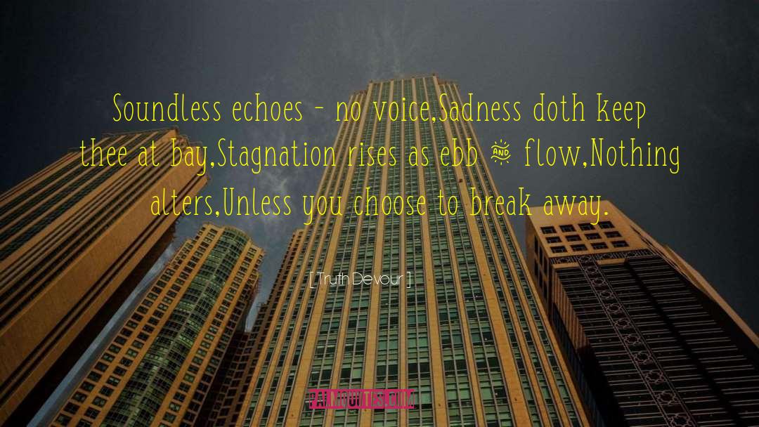 Soundless quotes by Truth Devour