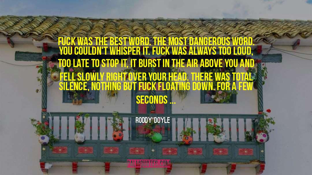 Soundless quotes by Roddy Doyle