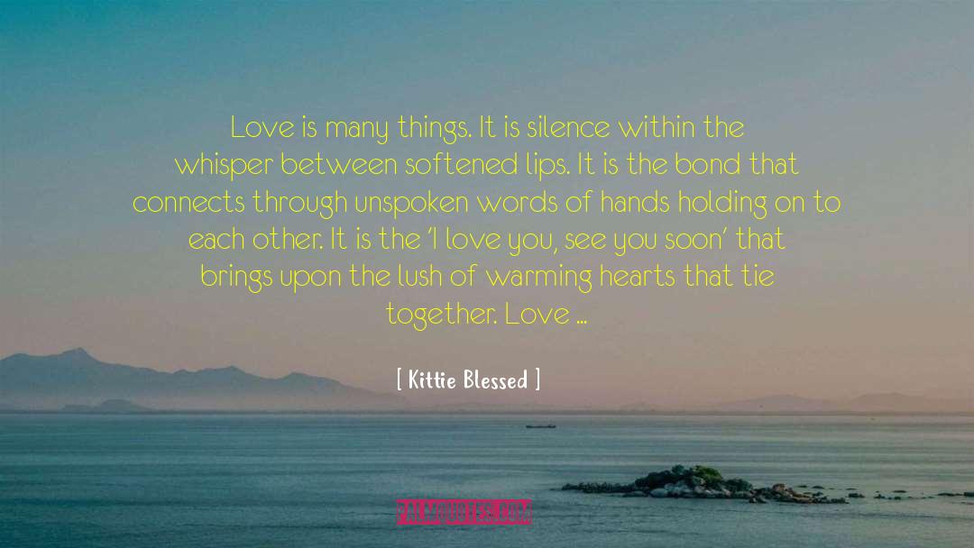 Sounds Of Love quotes by Kittie Blessed