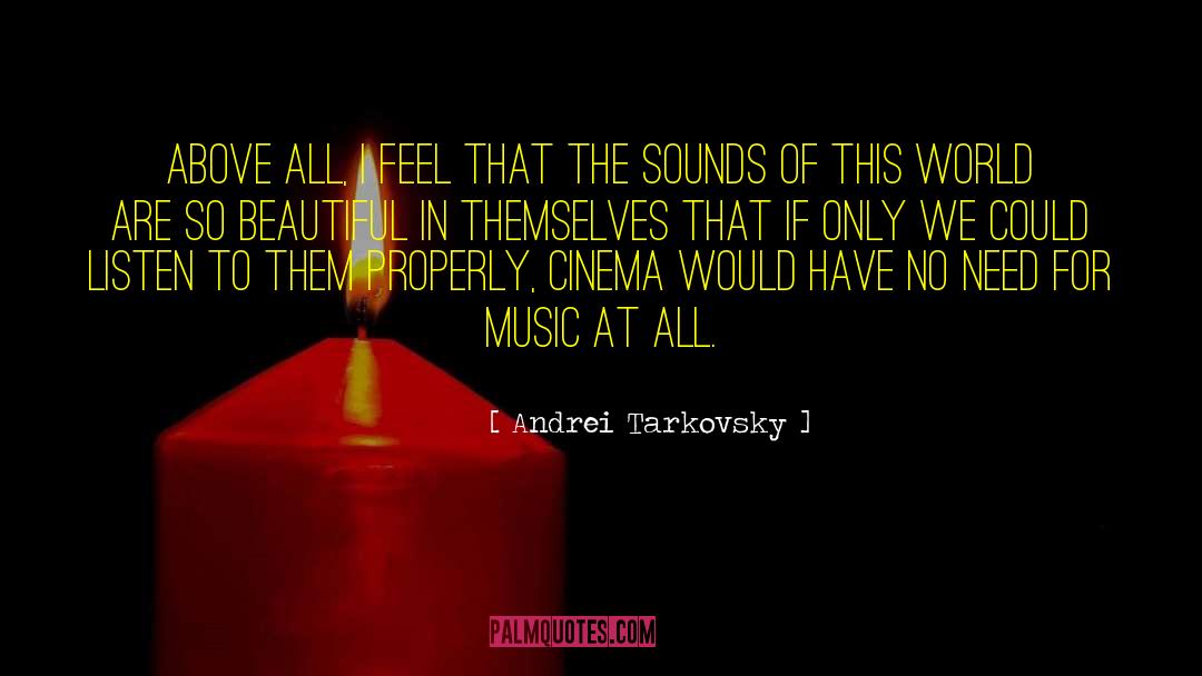 Sounds Of Silence quotes by Andrei Tarkovsky