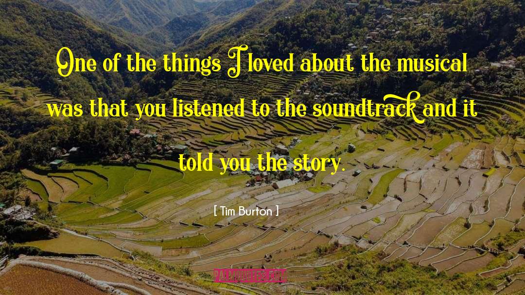 Soundtracks quotes by Tim Burton