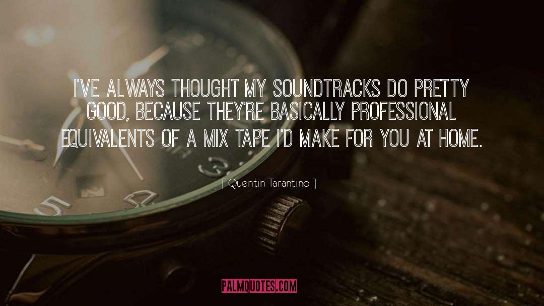 Soundtracks quotes by Quentin Tarantino
