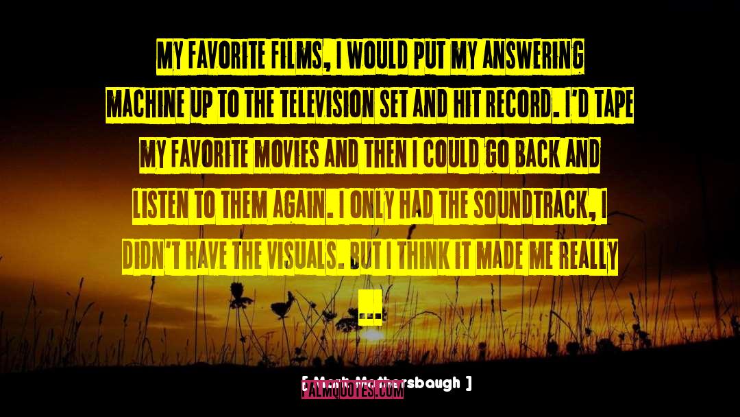 Soundtracks quotes by Mark Mothersbaugh