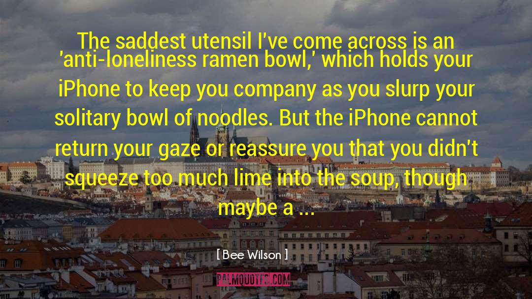 Soup quotes by Bee Wilson