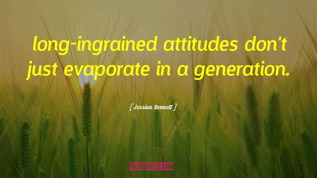 Sour Attitudes quotes by Jessica Bennett