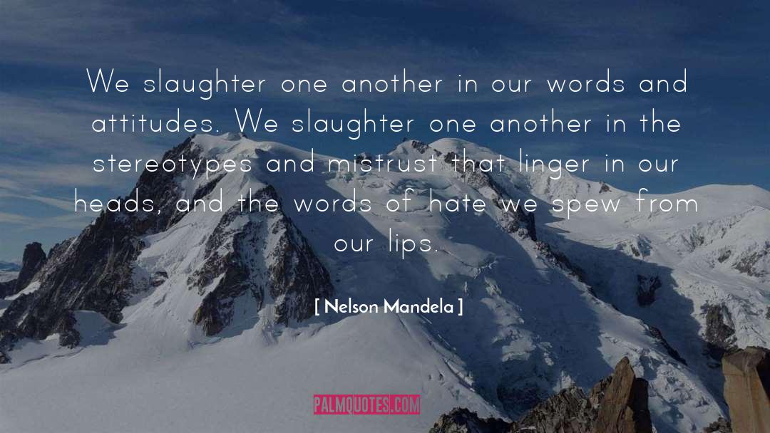 Sour Attitudes quotes by Nelson Mandela