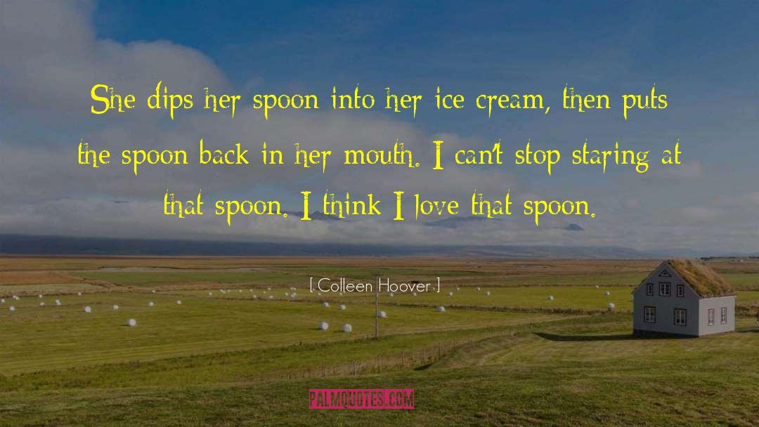Sour Cream quotes by Colleen Hoover